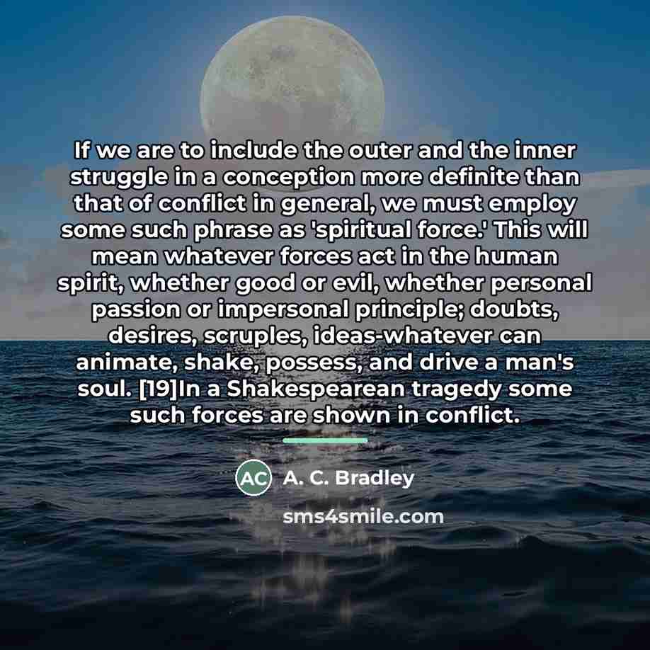 “If we are to include the outer and the inner…” quote by A. C. Bradley