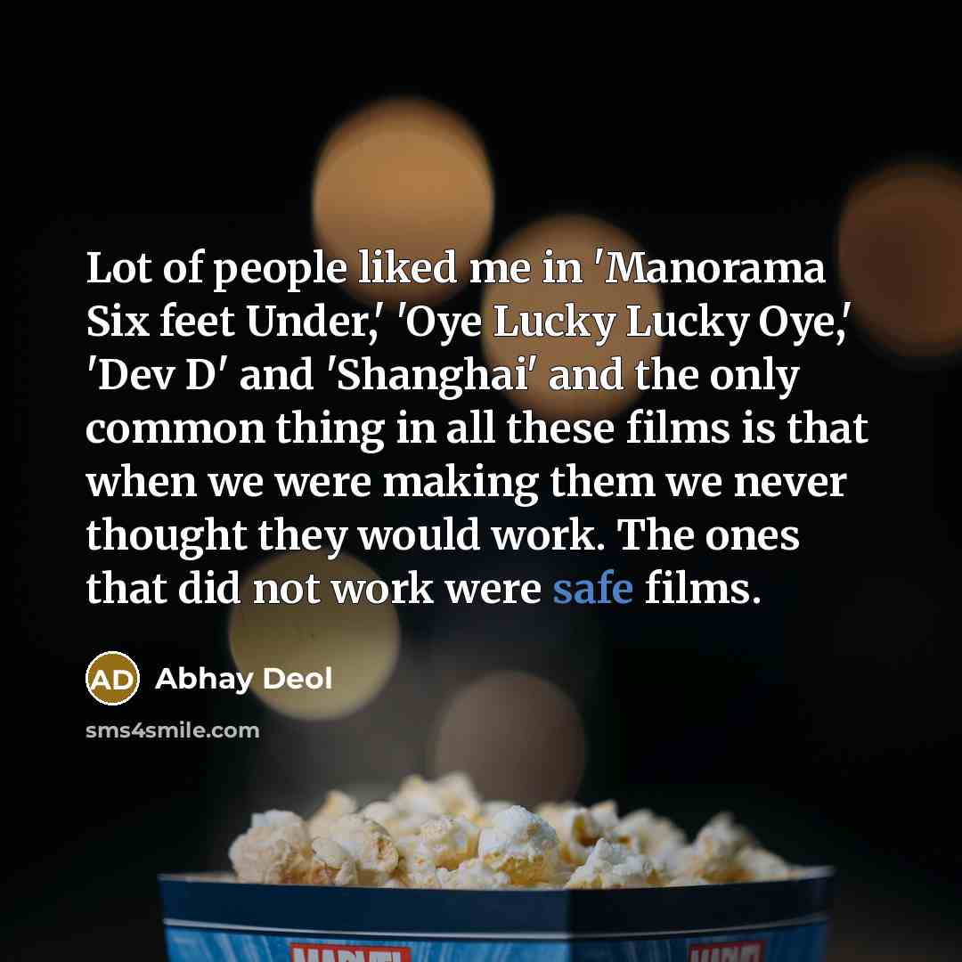 “Lot of people liked me in 'Manorama Six feet Under,'…” quote by Abhay Deol