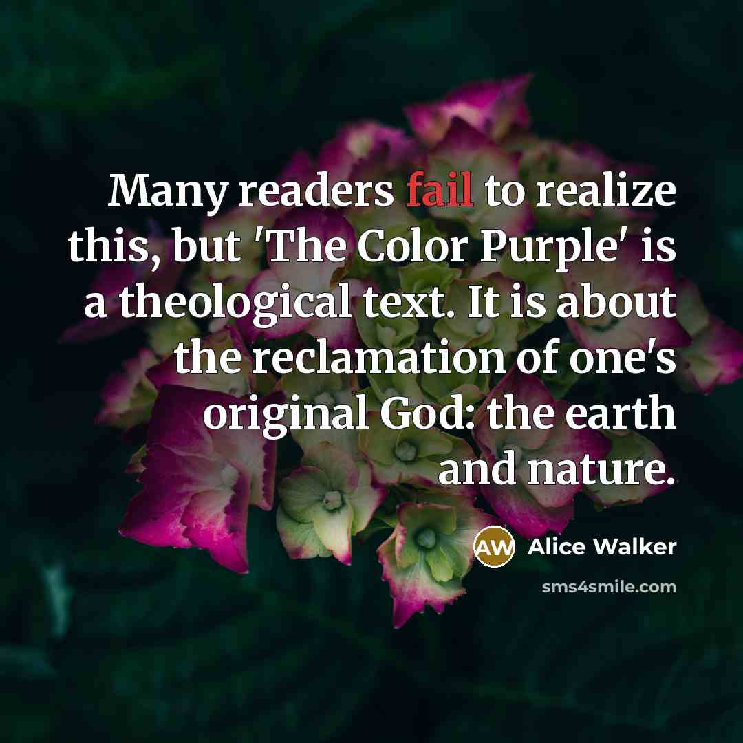 “Many readers fail to realize this, but 'The Color Purple'…” quote by Alice Walker
