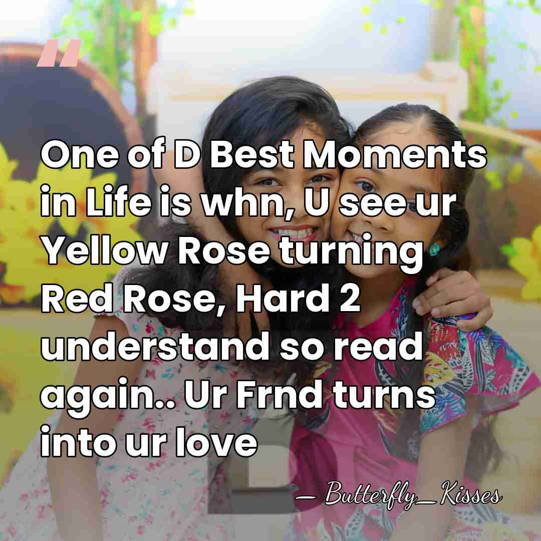 One of D Best Moments in Life is whn, U see ur&hellip; - Butterfly_Kisses