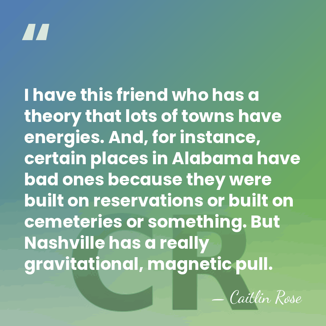 I have this friend who has a theory that lots of towns&hellip; - Caitlin Rose