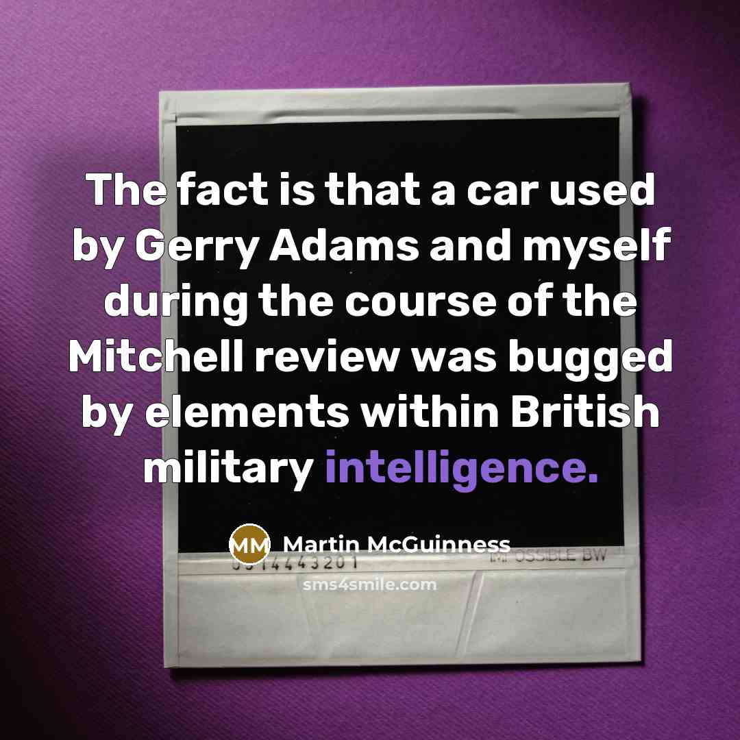 “The fact is that a car used by Gerry Adams…” quote by Martin McGuinness