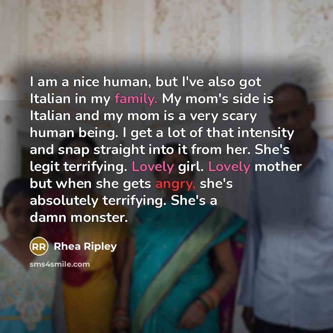 “I am a nice human, but I've also got Italian…” quote by Rhea Ripley