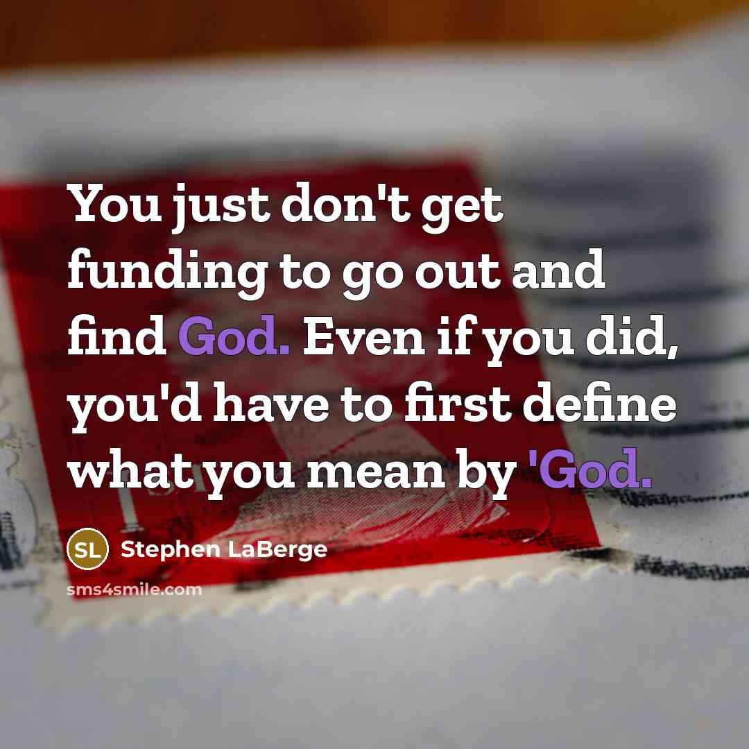 “You just don't get funding to go out and find…” quote by Stephen LaBerge