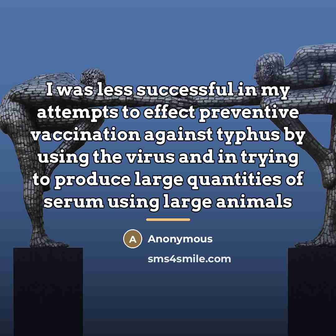 “I was less successful in my attempts to effect preventive…” quote by Anonymous