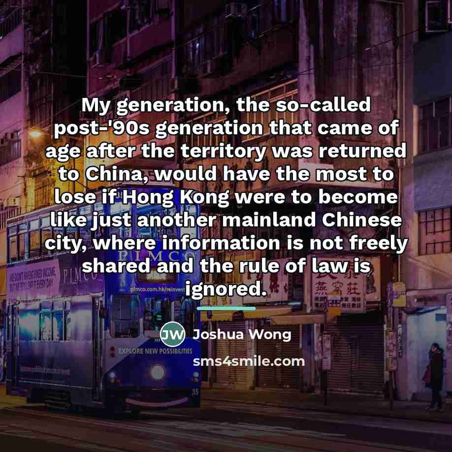 “My generation, the so-called post-'90s generation that came of age…” quote by Joshua Wong