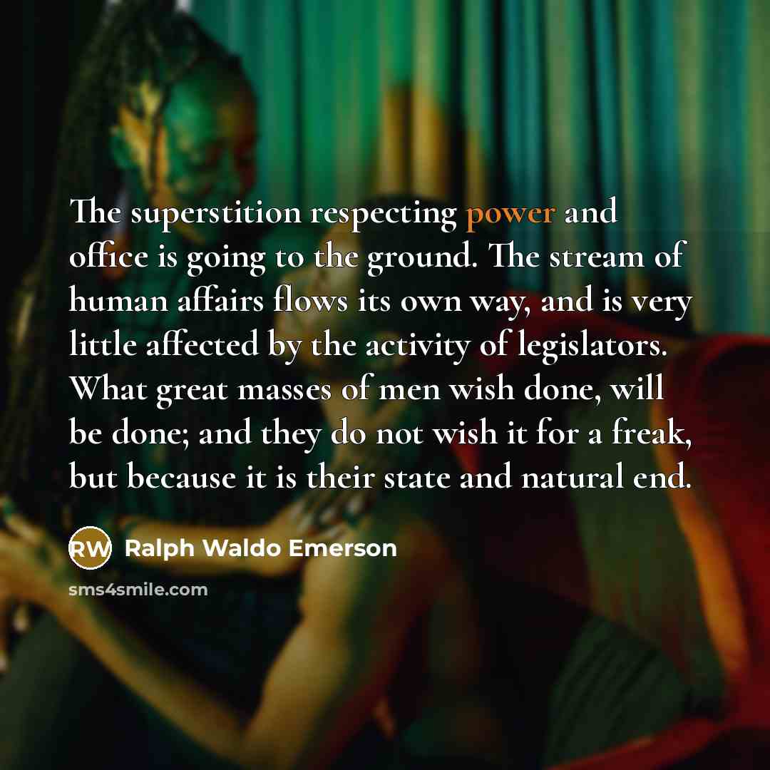 “The superstition respecting power and office is going to the…” quote by Ralph Waldo Emerson