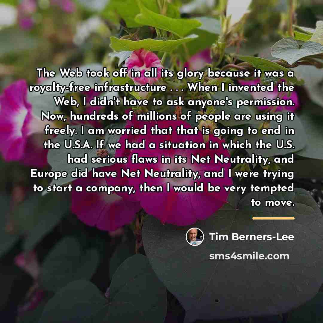 “The Web took off in all its glory because it…” quote by Tim Berners-Lee