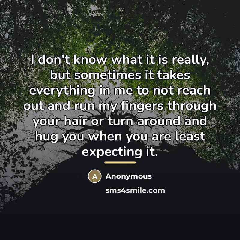 “I don't know what it is really, but sometimes it…” quote by Anonymous