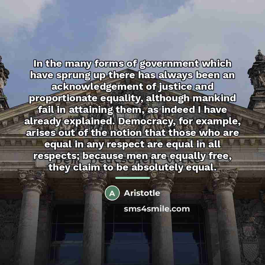 “In the many forms of government which have sprung up…” quote by Aristotle