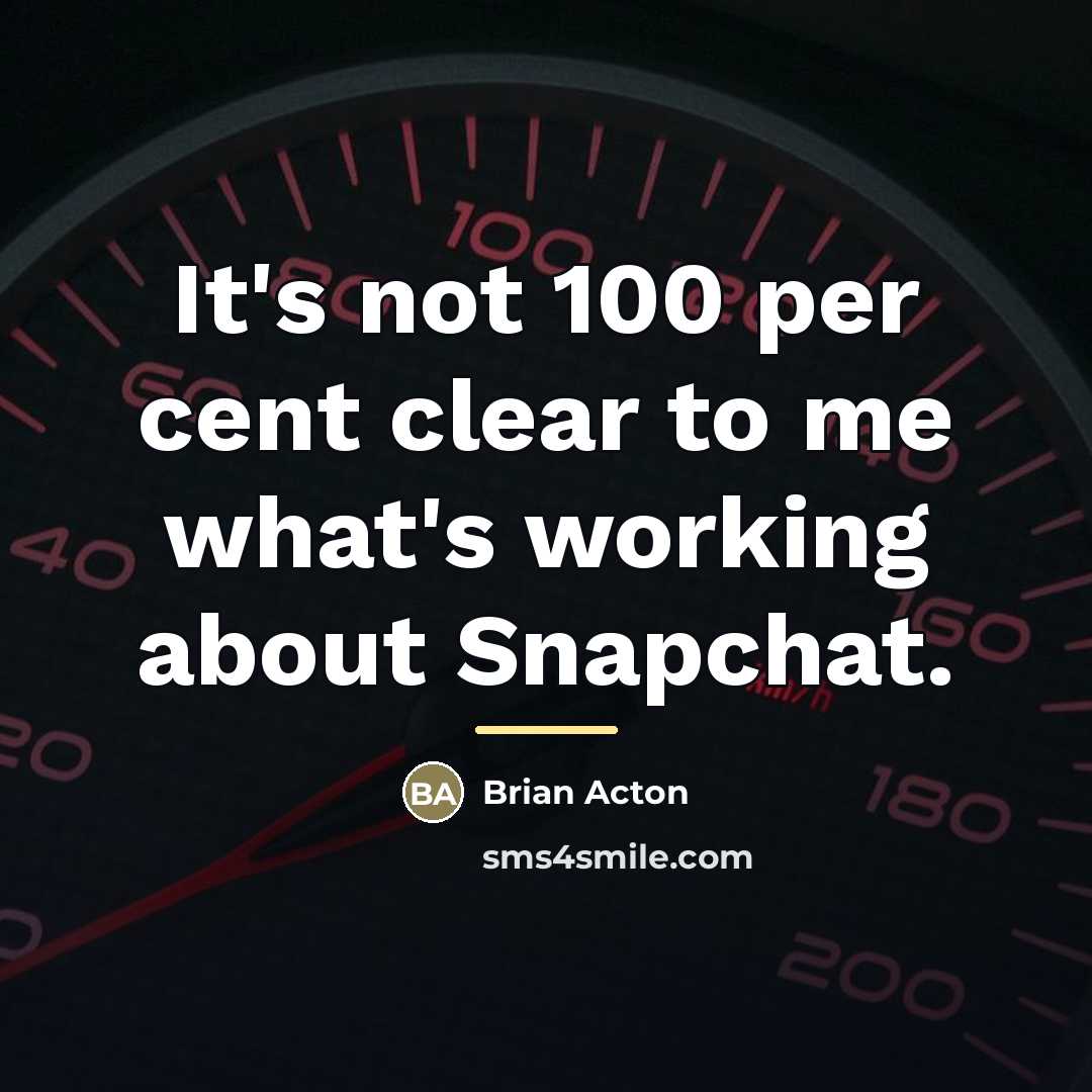 “It's not 100 per cent clear to me what's working…” quote by Brian Acton