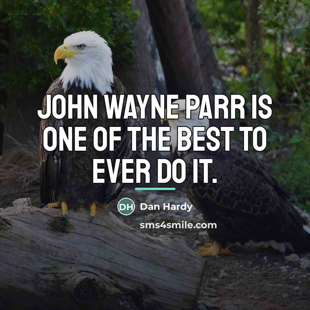 “John Wayne Parr is one of the best to ever…” quote by Dan Hardy