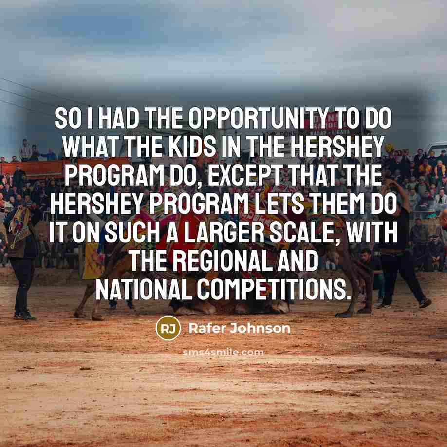 “So I had the opportunity to do what the kids…” quote by Rafer Johnson