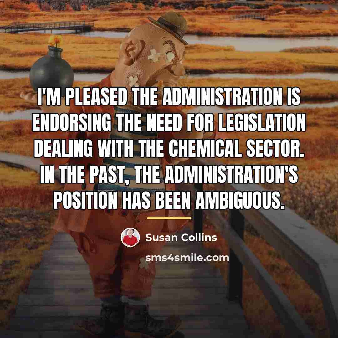 “I'm pleased the administration is endorsing the need for legislation…” quote by Susan Collins