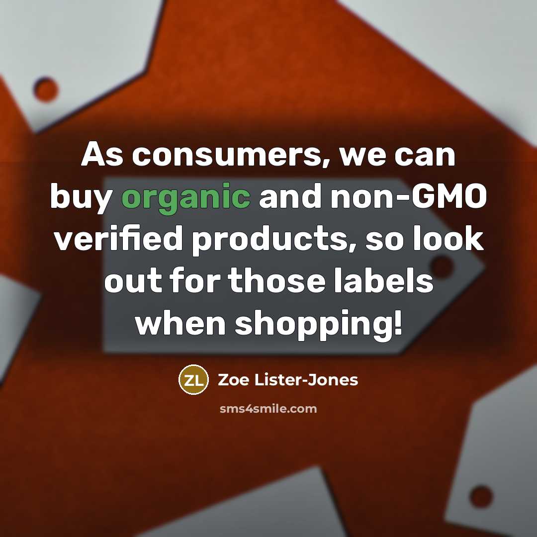“As consumers, we can buy organic and non-GMO verified products,…” quote by Zoe Lister-Jones