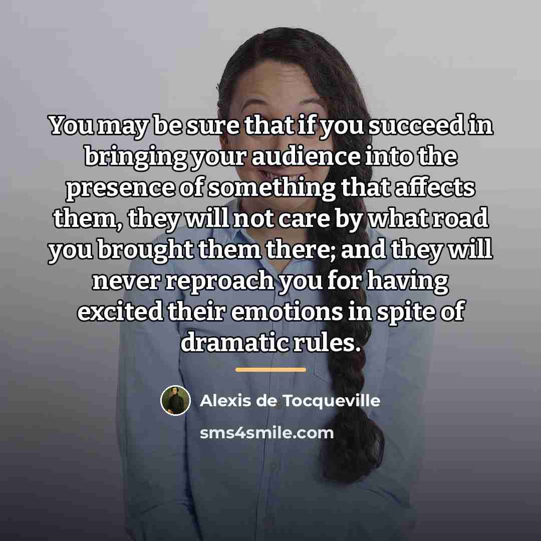 “You may be sure that if you succeed in bringing…” quote by Alexis de Tocqueville