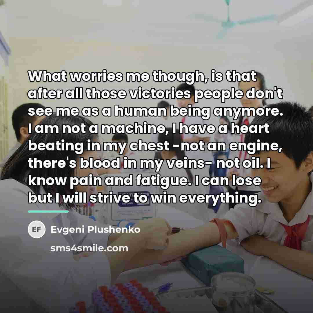 “What worries me though, is that after all those victories…” quote by Evgeni Plushenko