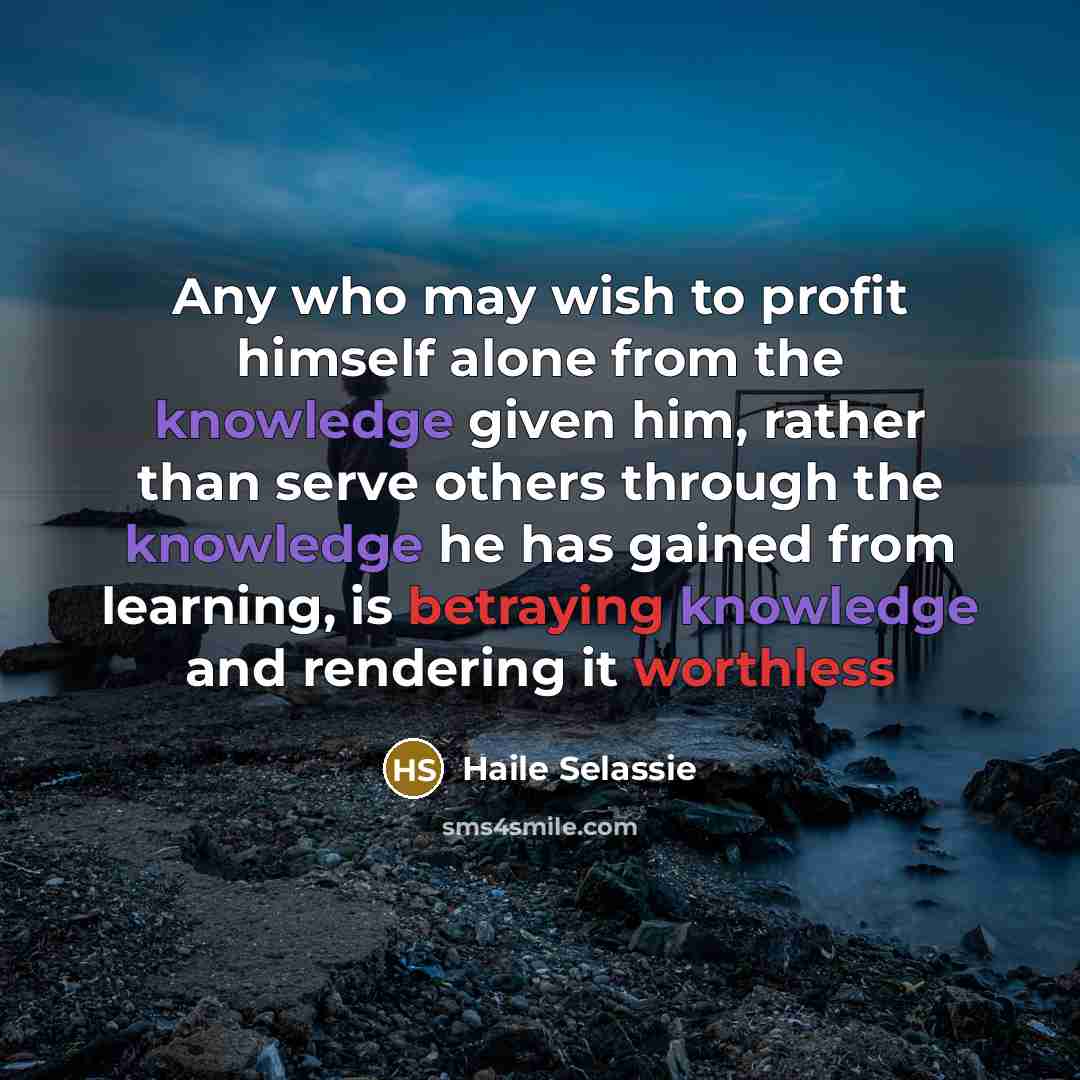 “Any who may wish to profit himself alone from the…” quote by Haile Selassie