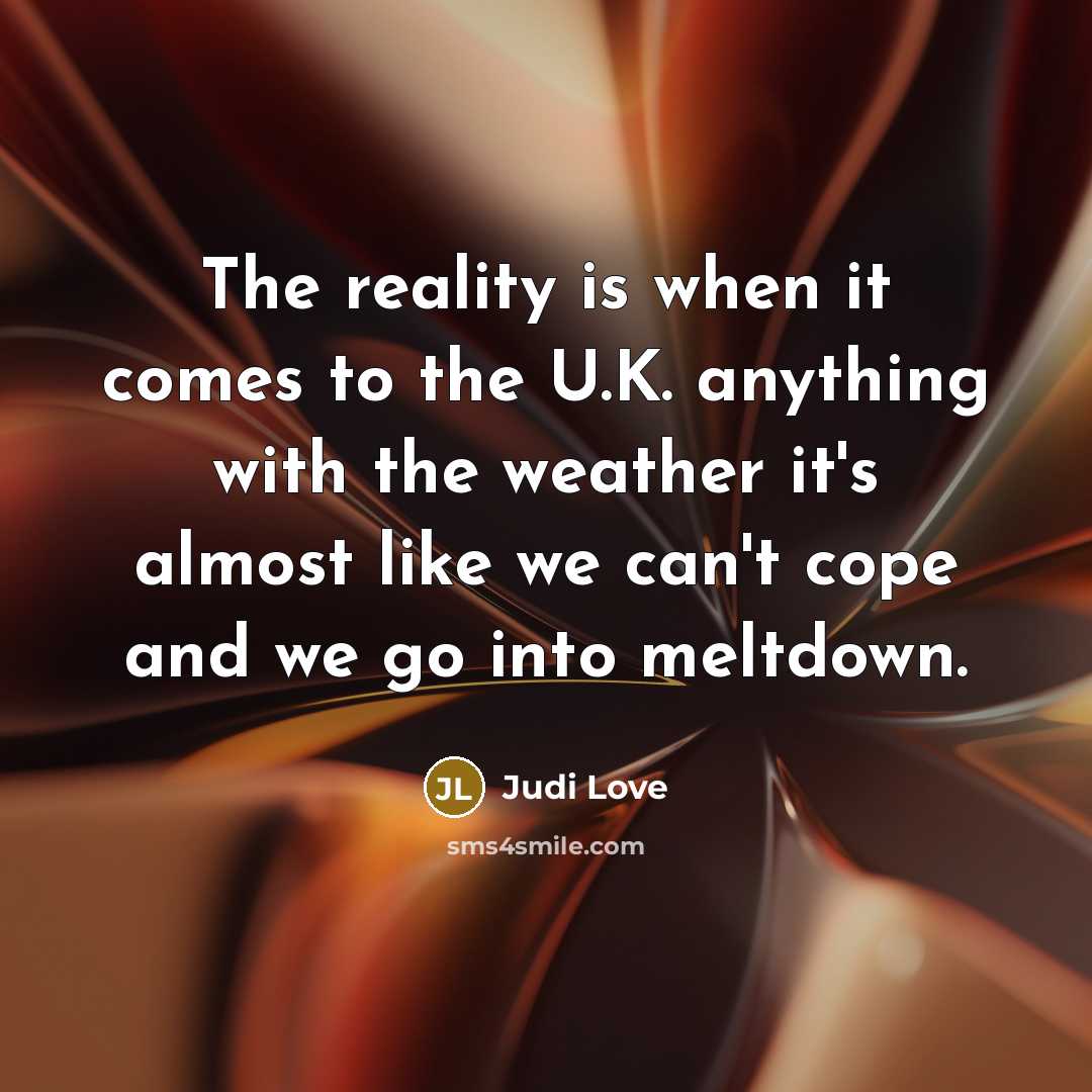 “The reality is when it comes to the U.K. anything…” quote by Judi Love