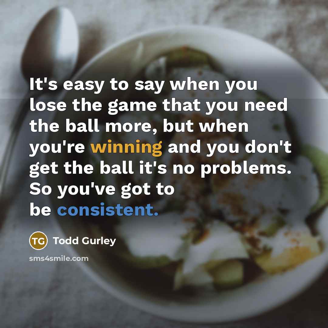 “It's easy to say when you lose the game that…” quote by Todd Gurley