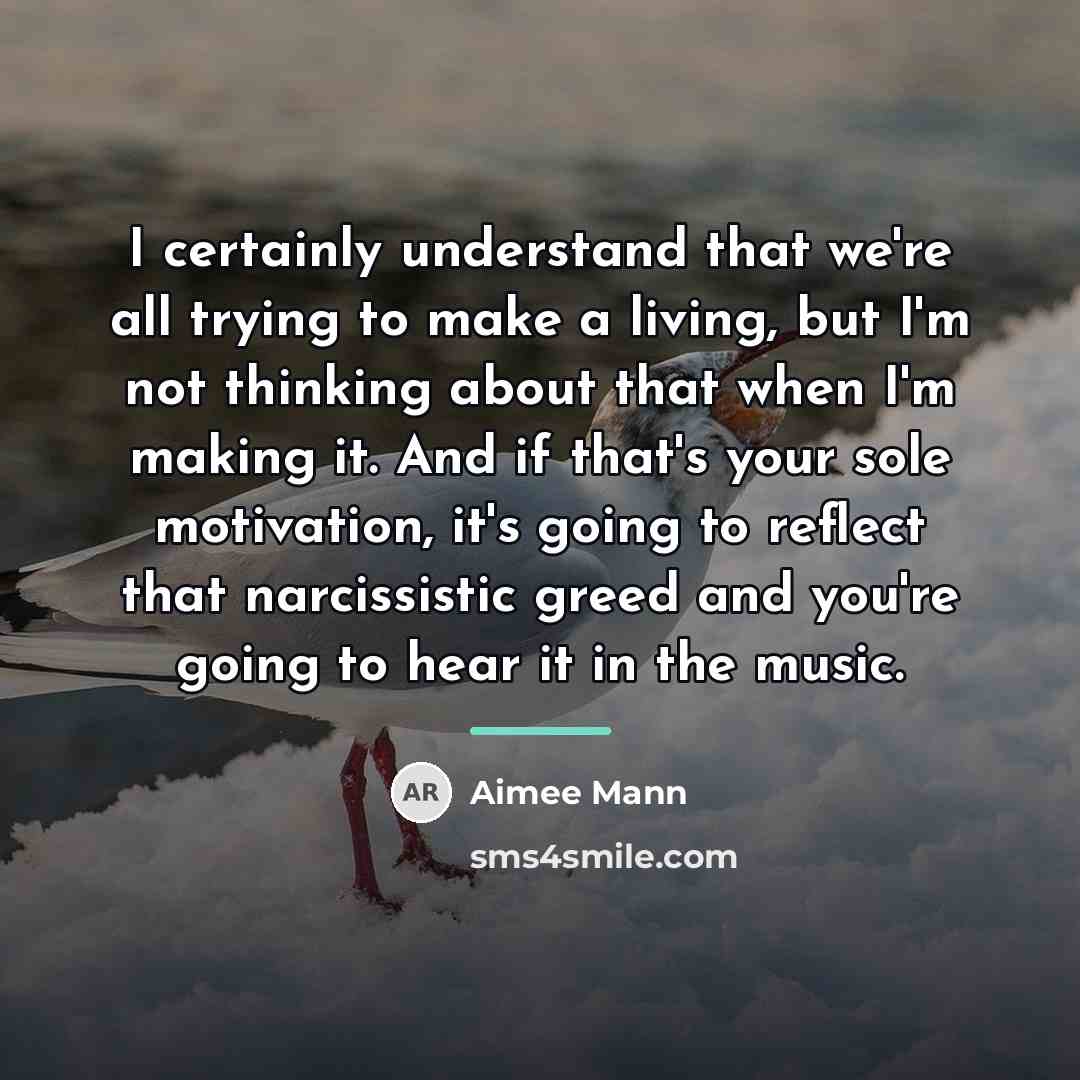 “I certainly understand that we're all trying to make a…” quote by Aimee Mann