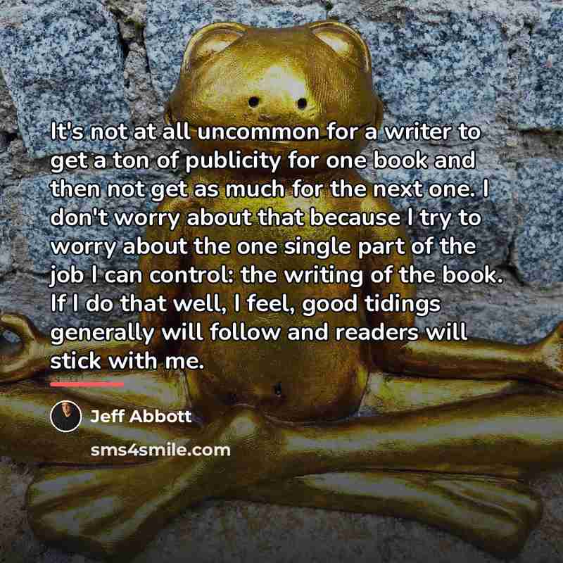 “It's not at all uncommon for a writer to get…” quote by Jeff Abbott