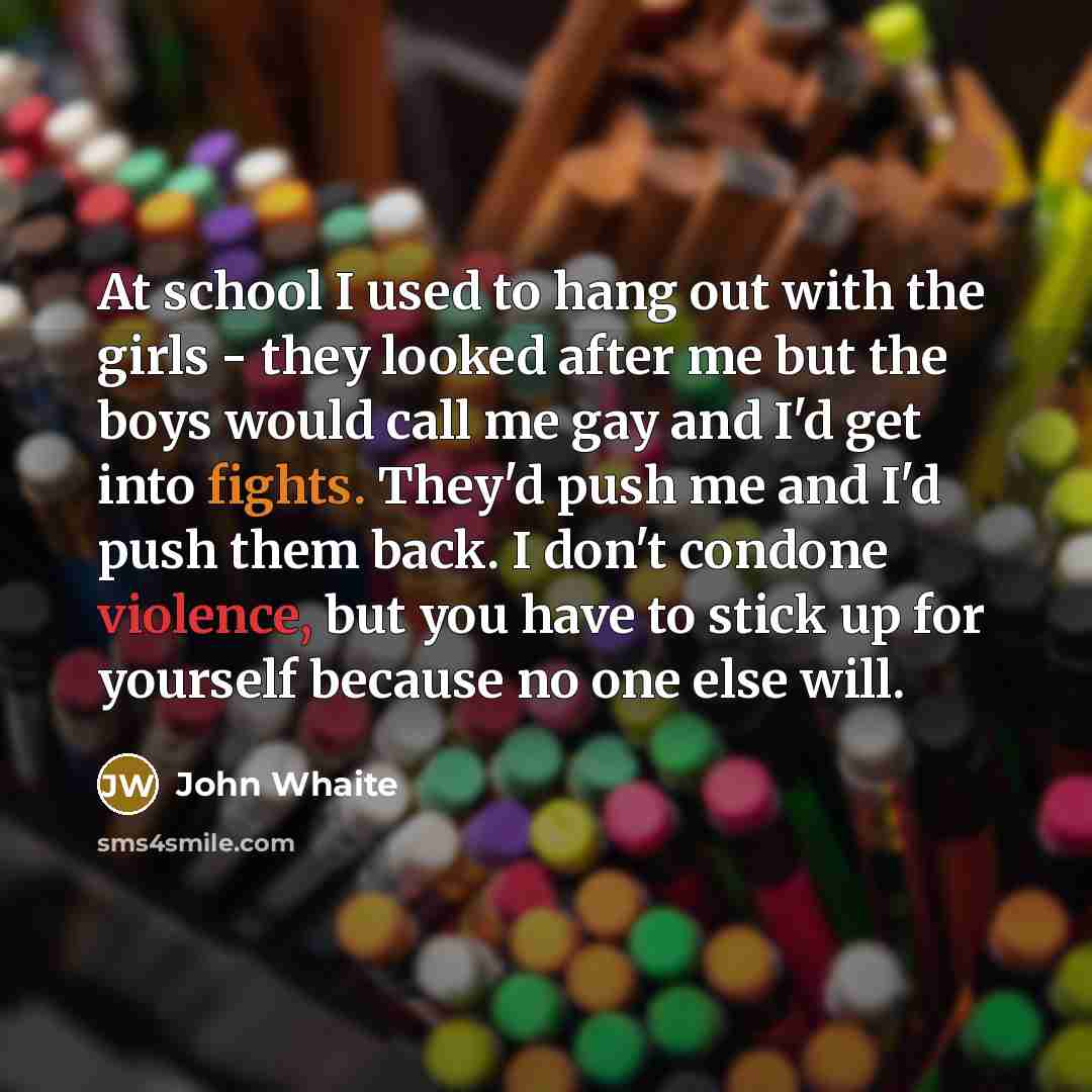 “At school I used to hang out with the girls…” quote by John Whaite