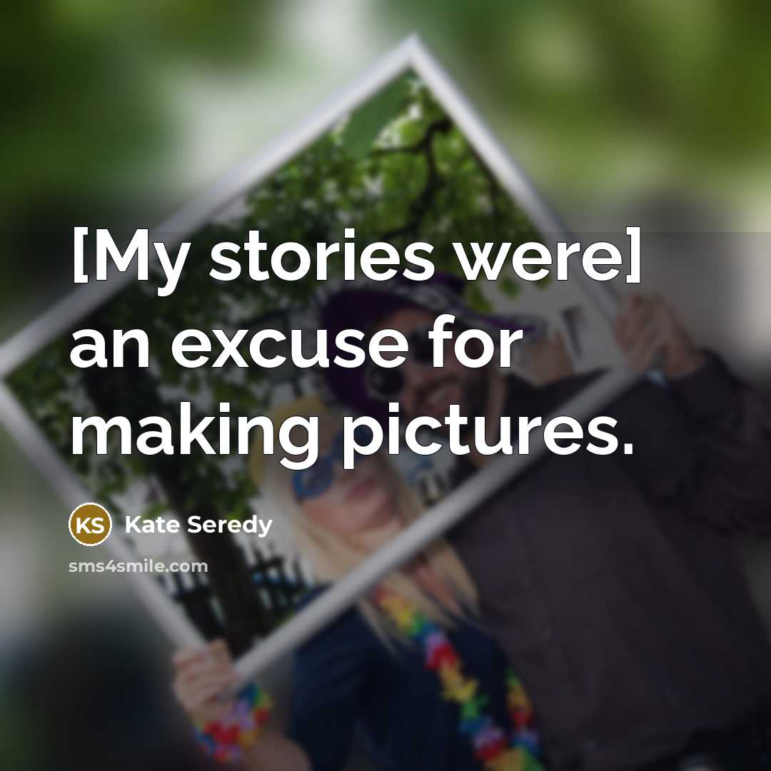 “[My stories were] an excuse for making pictures.…” quote by Kate Seredy