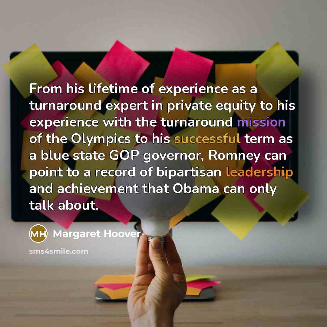 “From his lifetime of experience as a turnaround expert in…” quote by Margaret Hoover