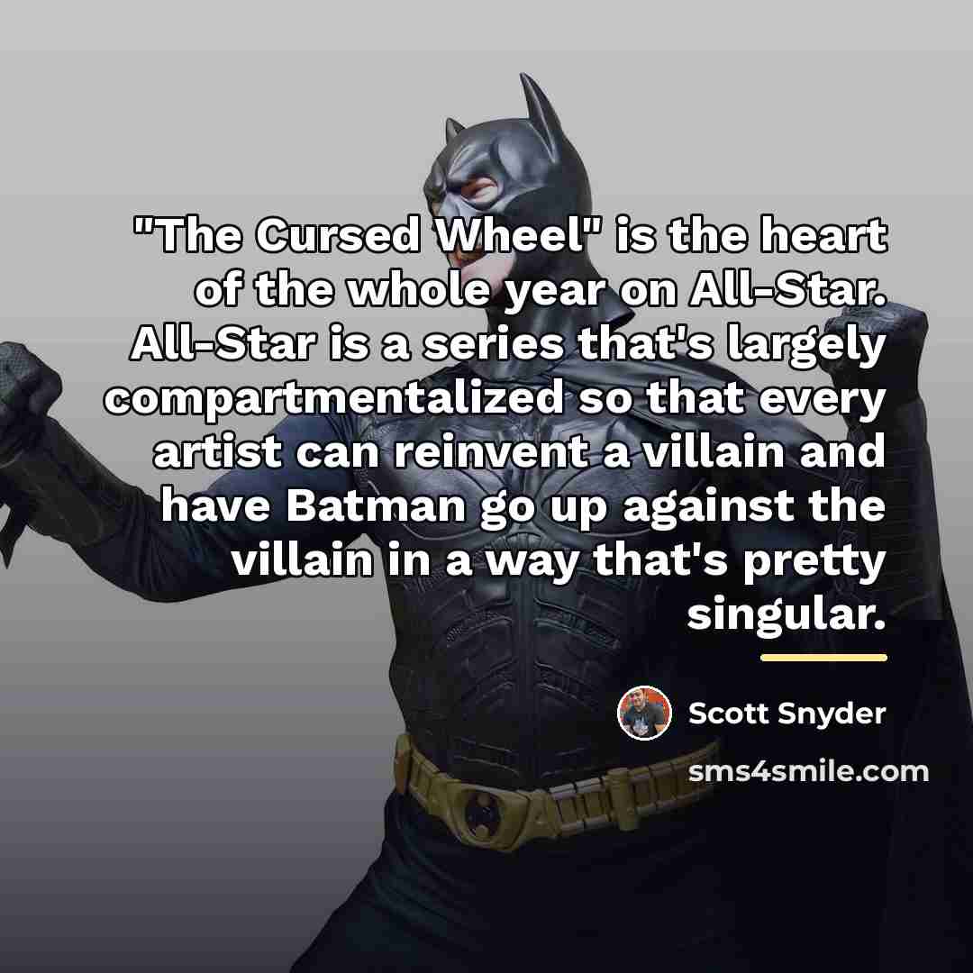 “"The Cursed Wheel" is the heart of the whole year…” quote by Scott Snyder