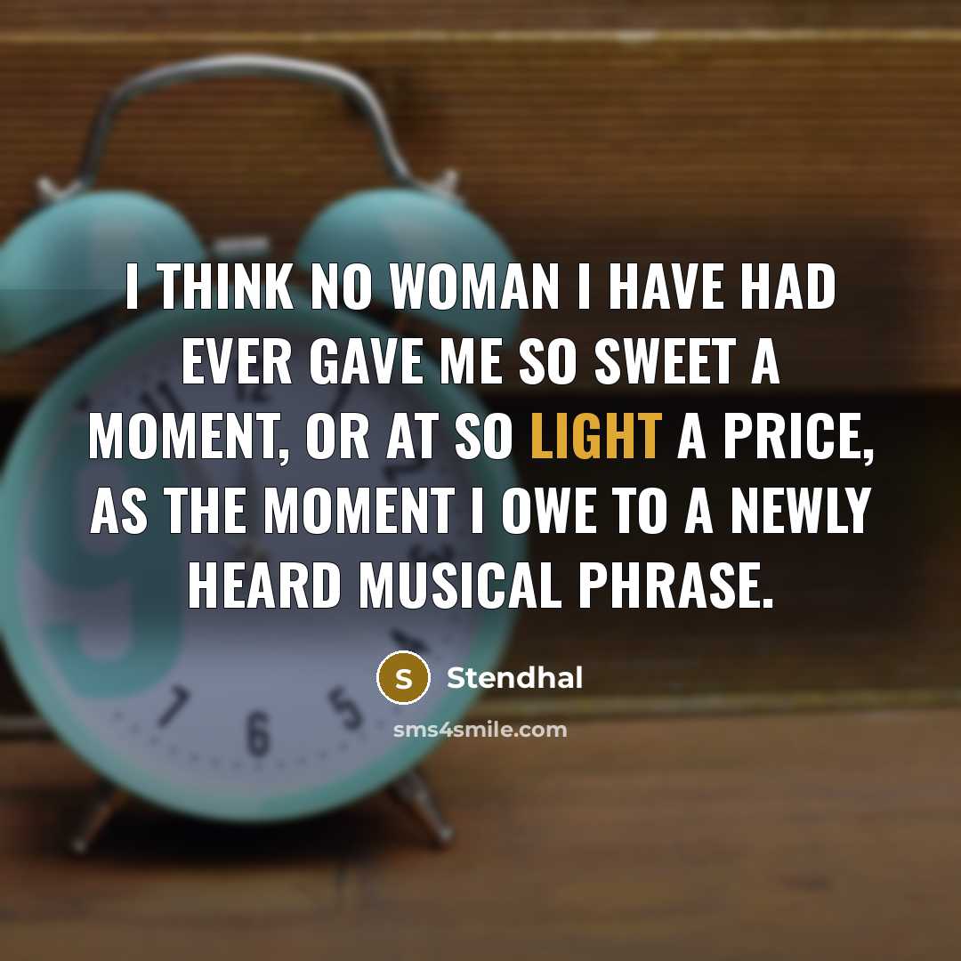 “I think no woman I have had ever gave me…” quote by Stendhal
