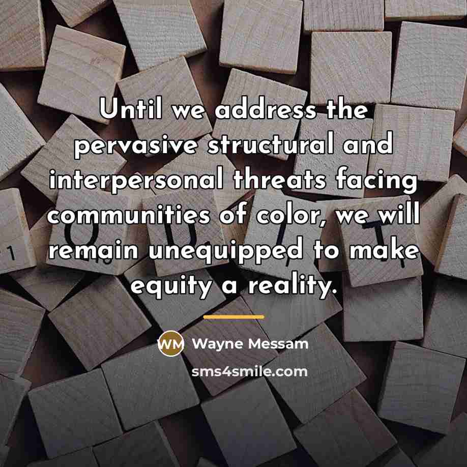“Until we address the pervasive structural and interpersonal threats facing…” quote by Wayne Messam