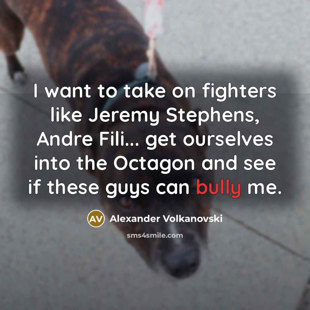 “I want to take on fighters like Jeremy Stephens, Andre…” quote by Alexander Volkanovski