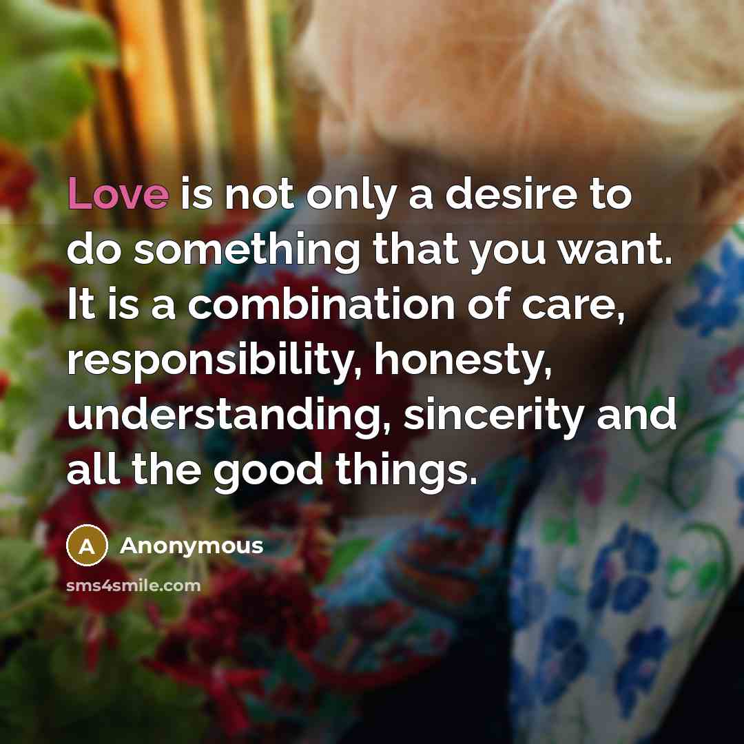 “Love is not only a desire to do something that…” quote by Anonymous