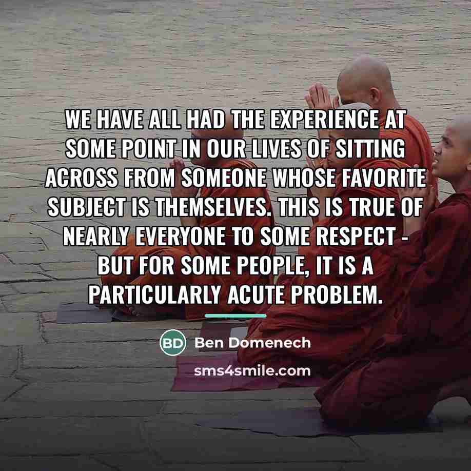 “We have all had the experience at some point in…” quote by Ben Domenech