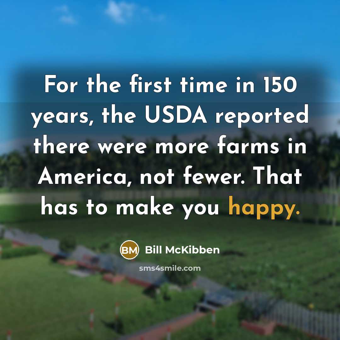 “For the first time in 150 years, the USDA reported…” quote by Bill McKibben