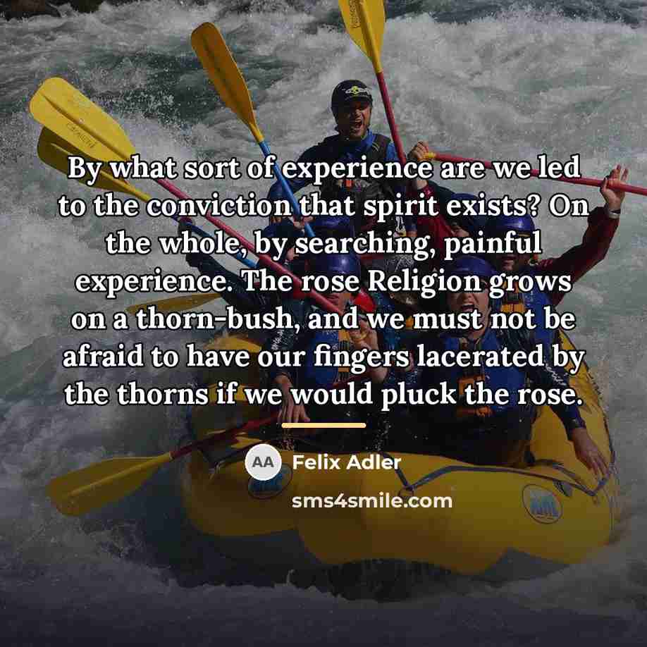 “By what sort of experience are we led to the…” quote by Felix Adler