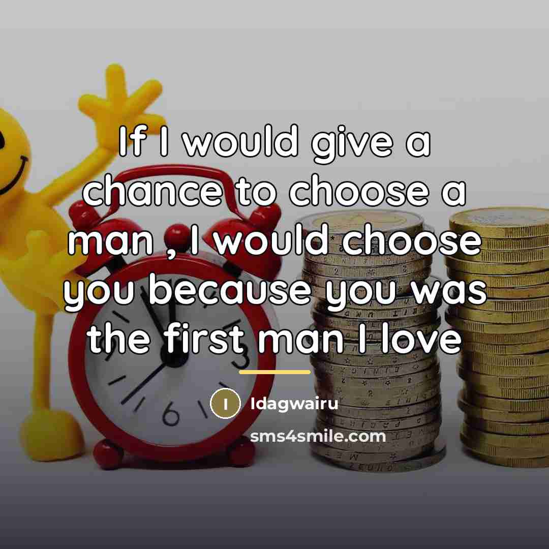 “If I would give a chance to choose a man…” quote by Idagwairu