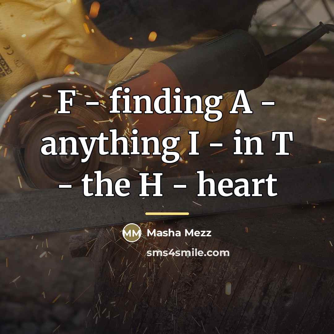 “F - finding A - anything I - in T…” quote by Masha Mezz