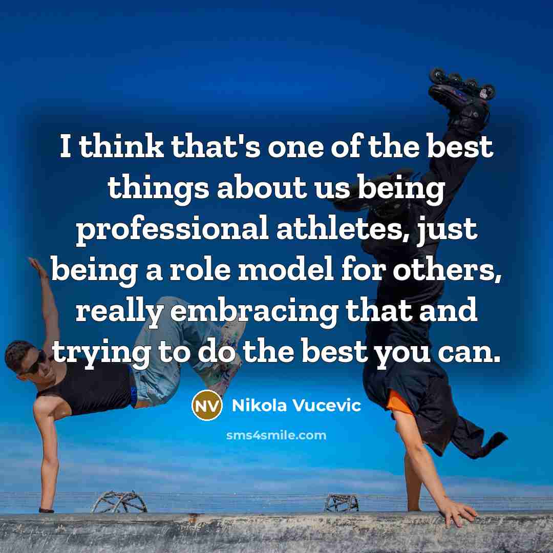 “I think that's one of the best things about us…” quote by Nikola Vucevic