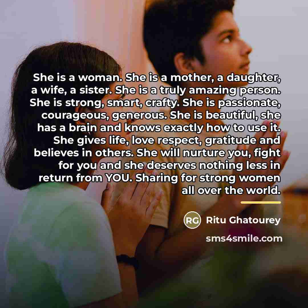 “She is a woman. She is a mother, a daughter,…” quote by Ritu Ghatourey