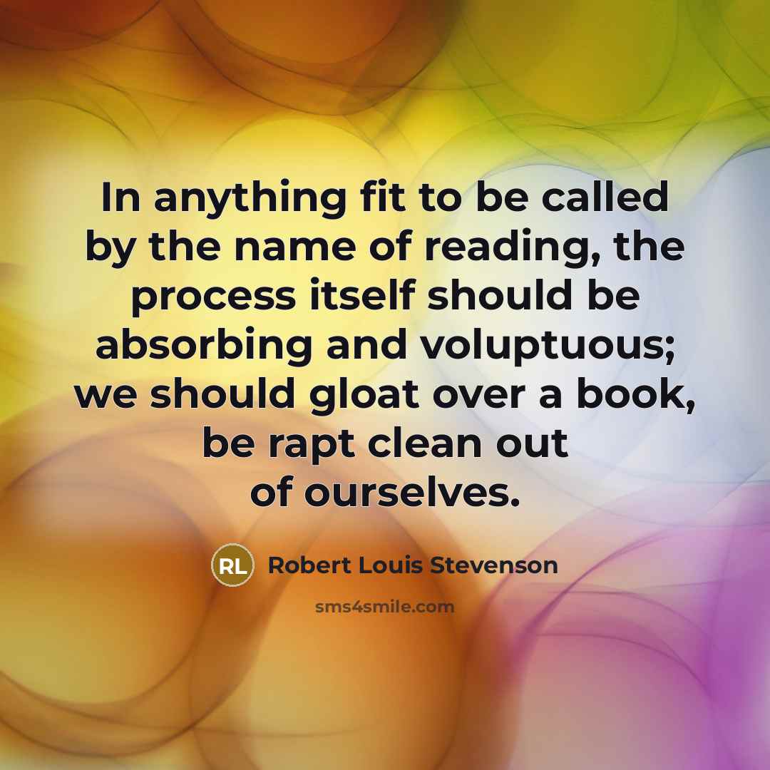 “In anything fit to be called by the name of…” quote by Robert Louis Stevenson