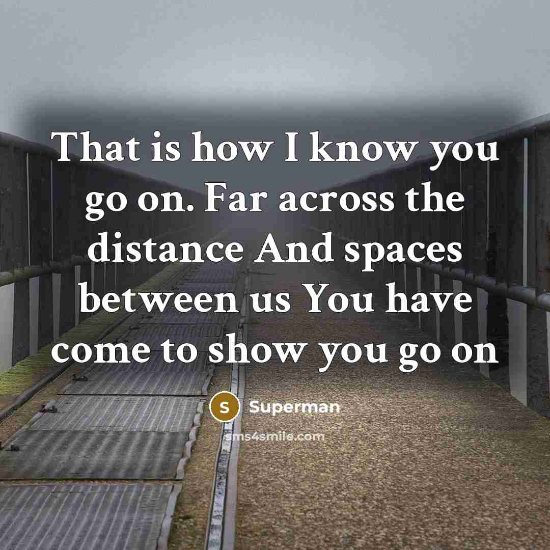 “That is how I know you go on. Far across…” quote by Superman