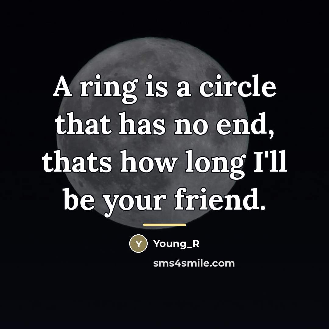 “A ring is a circle that has no end, thats…” quote by Young_R