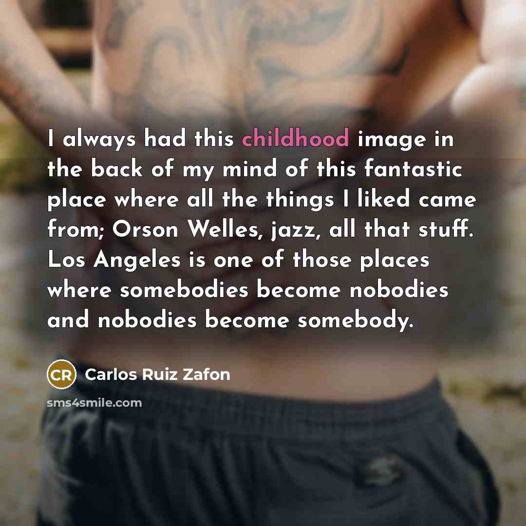 “I always had this childhood image in the back of…” quote by Carlos Ruiz Zafon