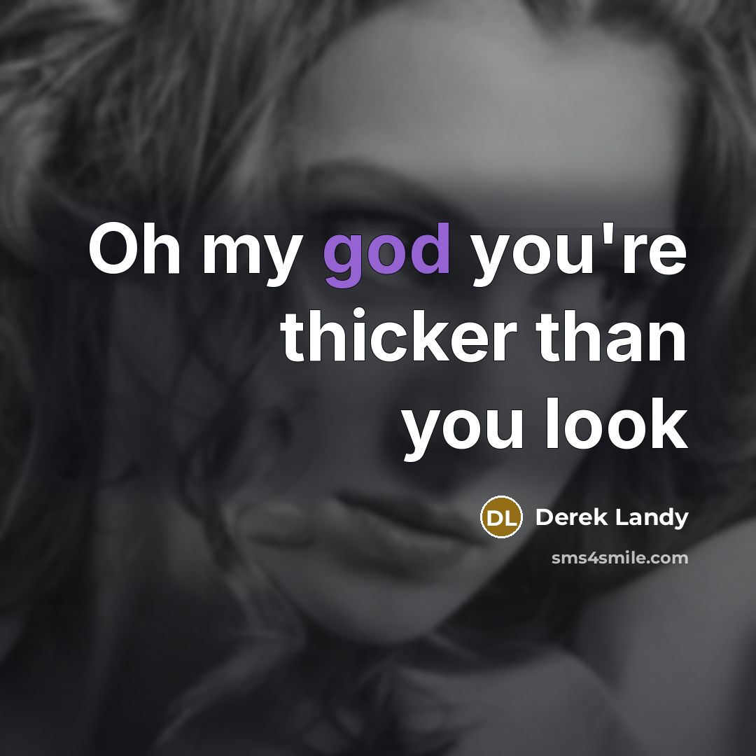 “Oh my god you're thicker than you look” quote by Derek Landy