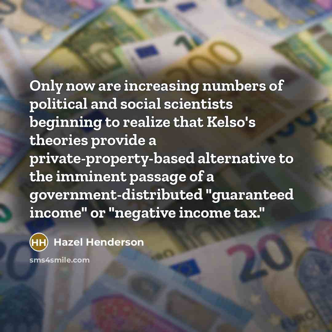 “Only now are increasing numbers of political and social scientists…” quote by Hazel Henderson