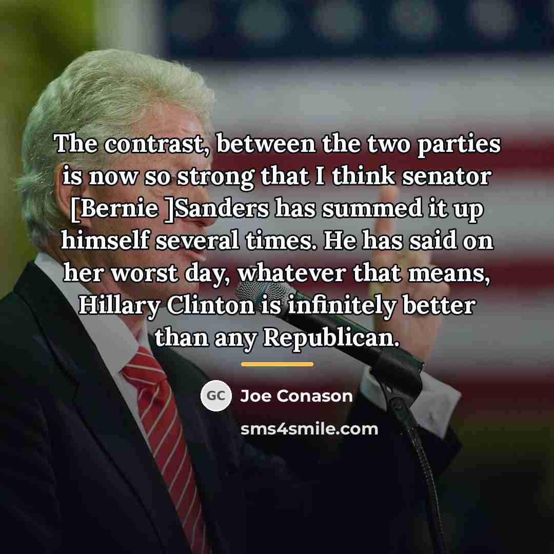 “The contrast, between the two parties is now so strong…” quote by Joe Conason