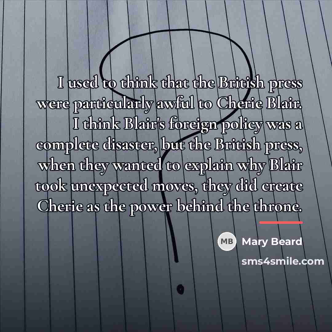 “I used to think that the British press were particularly…” quote by Mary Beard
