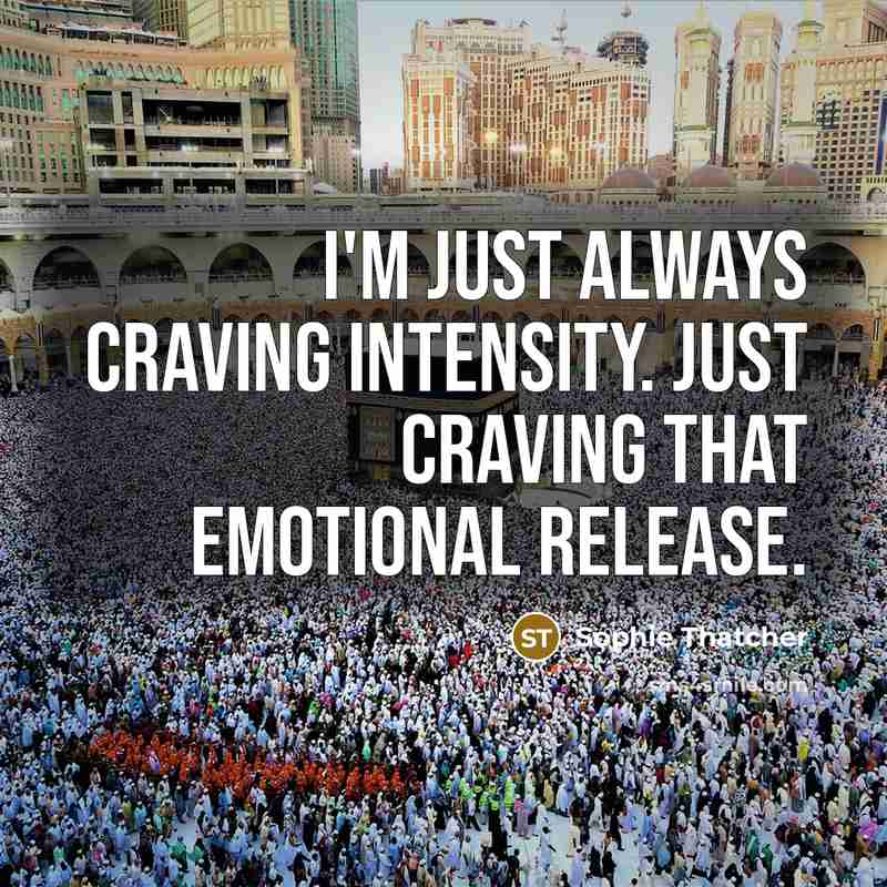 “I'm just always craving intensity. Just craving that emotional release.…” quote by Sophie Thatcher